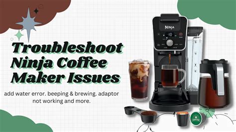 5 Common Ninja Coffee Maker Issues And How To。